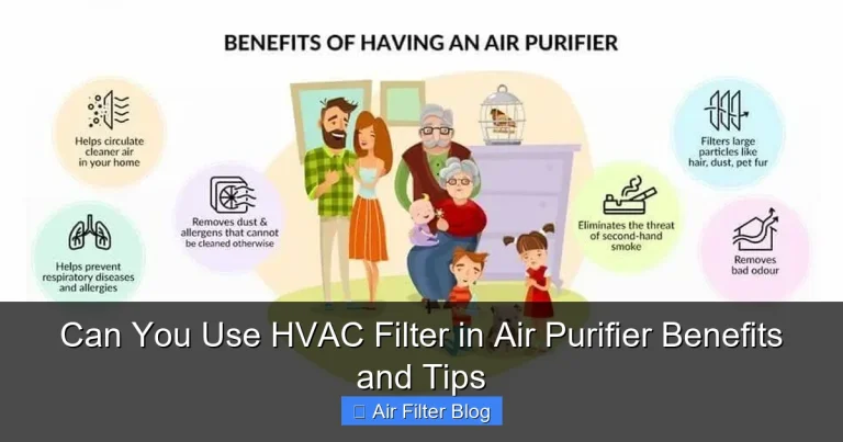 Can You Use HVAC Filter in Air Purifier Benefits and Tips