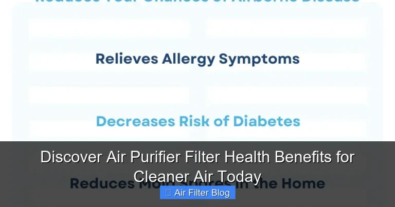 Discover Air Purifier Filter Health Benefits for Cleaner Air Today