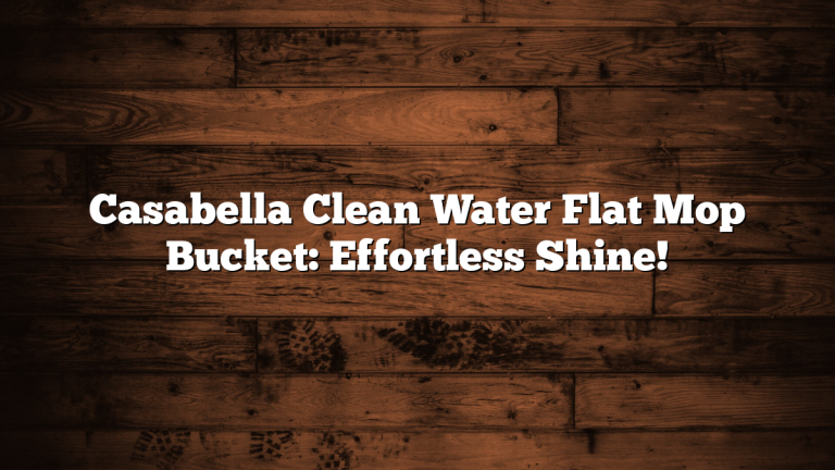 Casabella Clean Water Flat Mop Bucket: Effortless Shine!