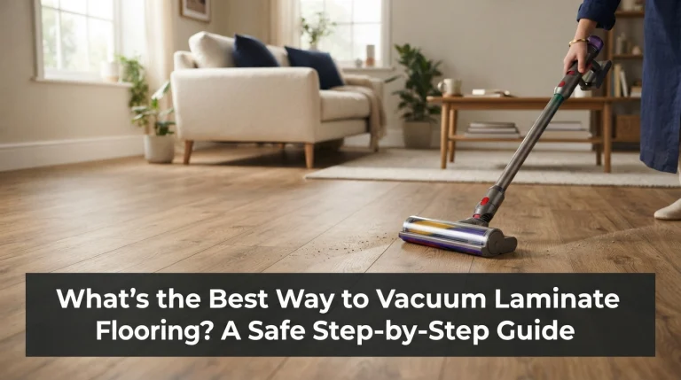 What's the Best Way to Vacuum Laminate Floorin